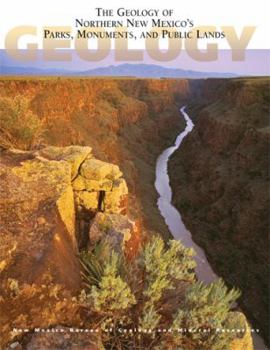 The Geology of Northern New Mexico's Parks, Monuments, and Public Lands