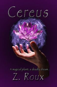 Paperback Cereus: A magical plant; a deadly dream Book