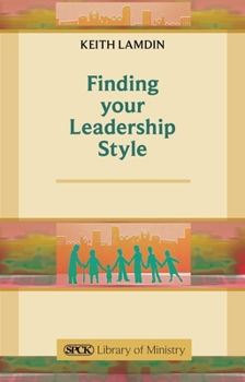 Paperback Finding Your Leadership Style: A Guide for Ministers Book
