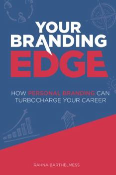 Paperback Your Branding Edge: How Personal Branding Can Turbocharge Your Career Book