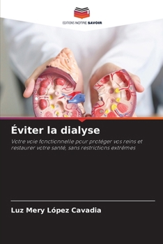 Paperback Éviter la dialyse [French] Book
