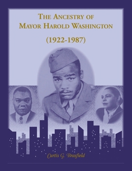 The Ancestry of Mayor Harold Washington