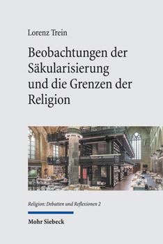 Hardcover Beobachtungen Der Sakularisierung Und Die Grenzen Der Religion [German] Book