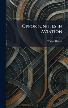 Hardcover Opportunities in Aviation Book