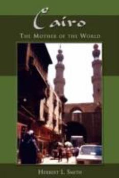 Paperback Cairo: The Mother of the World Book