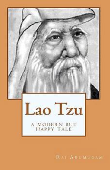 Paperback Lao Tzu: a modern but happy tale Book
