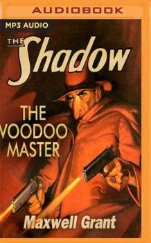 The Voodoo Master - Book #97 of the Shadow