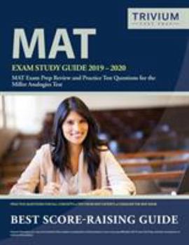 Paperback MAT Exam Study Guide 2019-2020: MAT Exam Prep Review and Practice Test Questions for the Miller Analogies Test Book