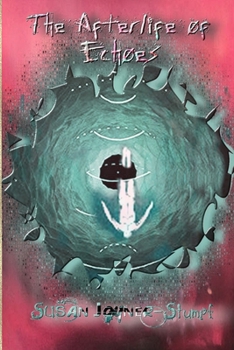 Paperback The Afterlife of Echoes Book