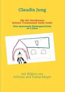 Paperback Als der Sandmann keinen Traumsand mehr hatte [German] Book