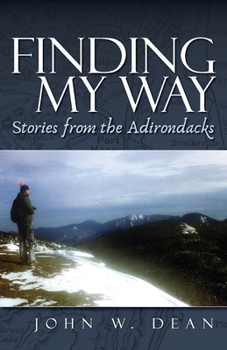 Paperback Finding My Way: Stories from the Adirondacks Book