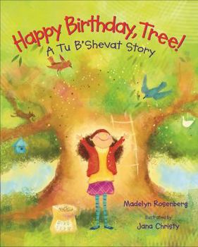 Hardcover Happy Birthday, Tree!: A Tu B'Shevat Story Book