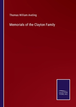 Memorials of the Clayton Family