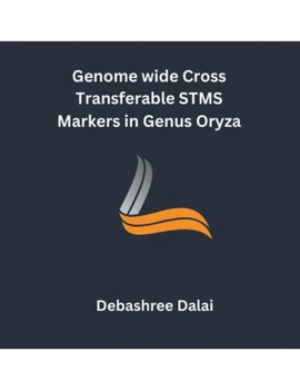 Paperback Genome Wide Cross Transferable STMS Markers in Genus Oryza Book
