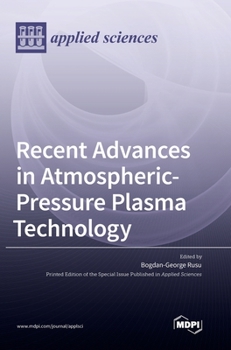 Hardcover Recent Advances in Atmospheric-Pressure Plasma Technology Book
