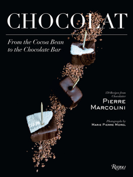 Hardcover Chocolat: From the Cocoa Bean to the Chocolate Bar Book