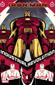 Iron Man: Industrial Revolution - Book  of the Iron Man: Miniseries