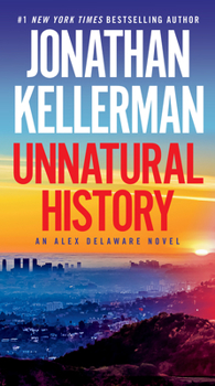 Paperback Unnatural History: An Alex Delaware Novel Book