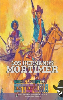 Paperback Los hermanos Mortimer (Colección Oeste) [Spanish] Book