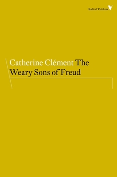 The Weary Sons of Freud - Book  of the Questions for Feminism