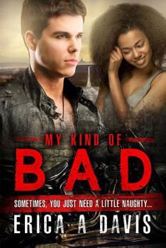 Paperback My Kind Of Bad: A Biker Gang Bad Boy BWWM Romance Book