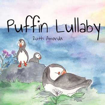 Paperback Puffin Lullaby: Puffin Poetry for Putting Pufflings to Sleep Book