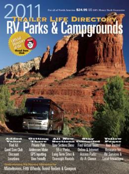 Paperback Trailer Life RV Parks, Campgrounds, and Services Directory 2011 (Trailer Life Directory RV Parks and Campgrounds) Book