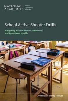 Paperback School Active Shooter Drills: Mitigating Risks to Mental, Emotional, and Behavioral Health Book