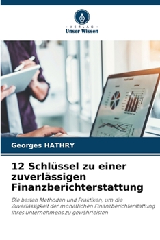 Paperback 12 Schlüssel zu einer zuverlässigen Finanzberichterstattung [German] Book