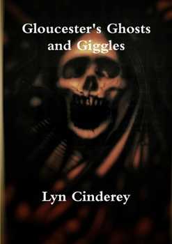 Paperback Gloucester's Ghosts and Giggles Book