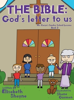 The Bible, God's Letter to Us (Ms. Caryn's Sunday School Lessons)