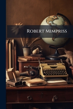 Paperback Robert Mimpriss: A Memoir Book
