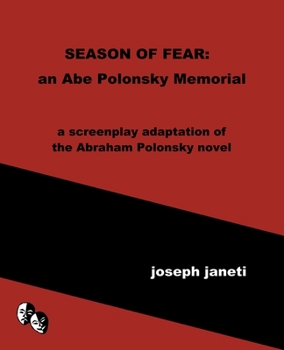 Paperback Season of Fear: an Abe Polonsky Memorial: a screenplay adaptation of the Abraham Polonsky novel Book