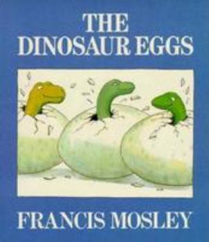 Paperback The Dinosaur Eggs Book