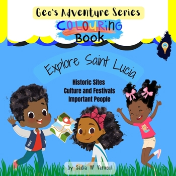 Paperback Geo's Adventure Series Colouring Book: Explore Saint Lucia Book