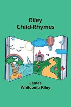 Paperback Riley Child-Rhymes Book