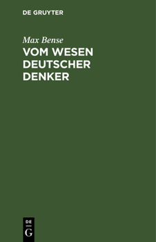 Hardcover Vom Wesen Deutscher Denker: Oder Zwischen Kritik Und Imperativ [German] Book