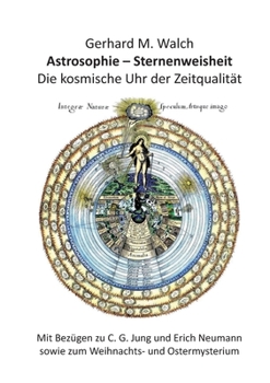 Paperback Astrosophie - Sternenweisheit: Die kosmische Uhr der Zeitqualität [German] Book