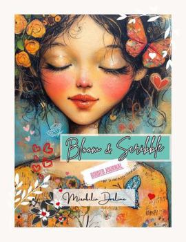 Bloom & Scribble: Guided Journal