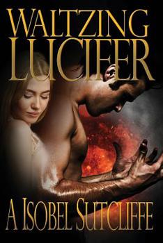 Paperback Waltzing Lucifer Book