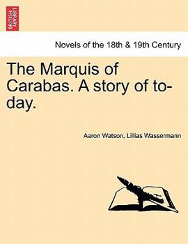 Paperback The Marquis of Carabas. a Story of To-Day. Book