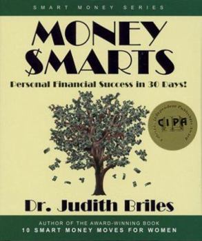 Hardcover Money Smarts: Personal Financial Success in 30 Days! Book