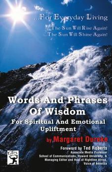 Paperback Words And Phrases Of Wisdom For Spiritual And Emotional Upliftment Book