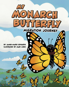 Paperback My Monarch Butterfly Migration Journey Book