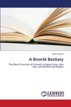 Paperback A Brontë Bestiary Book