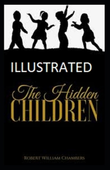 Paperback The Hidden Children Illustrated Book