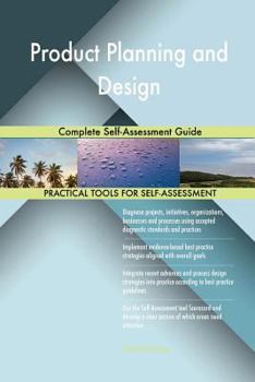 Paperback Product Planning and Design Complete Self-Assessment Guide Book