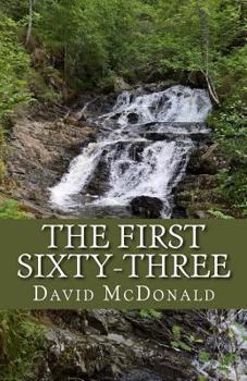 Paperback The First Sixty-Three Book