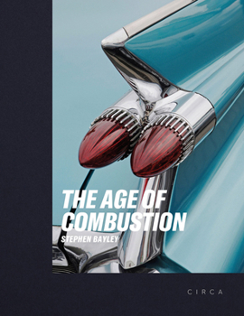 Hardcover The Age of Combustion: Notes on Automobile Design Book