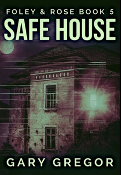 Hardcover Safe House: Premium Hardcover Edition Book